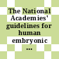 The National Academies' guidelines for human embryonic stem cell research / [E-Book]