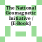 The National Geomagnetic Initiative / [E-Book]