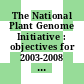The National Plant Genome Initiative : objectives for 2003-2008 [E-Book] /