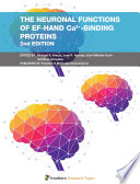 The Neuronal Functions of EF-hand Ca(2+)-binding Proteins 2nd Edition [E-Book] /