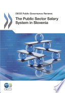 The Public Sector Salary System in Slovenia [E-Book] /
