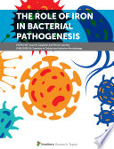 The Role of Iron in Bacterial Pathogenesis [E-Book] /