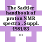 The Sadtler handbook of proton NMR spectra . Suppl. 1981/83 : supplementary numerical index no 32001m-38000m