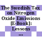 The Swedish Tax on Nitrogen Oxide Emissions [E-Book]: Lessons in Environmental Policy Reform /