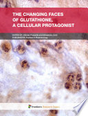 The changing faces of glutathione, a cellular protagonist [E-Book] /