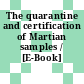 The quarantine and certification of Martian samples / [E-Book]