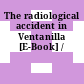 The radiological accident in Ventanilla [E-Book] /
