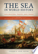 The sea in world history : exploration, travel, and trade [E-Book] /