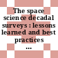 The space science decadal surveys : lessons learned and best practices [E-Book] /