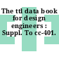 The ttl data book for design engineers : Suppl. To cc-401.
