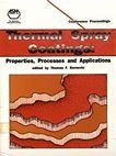 Thermal spray coatings : properties, processes and applications : National thermal spray conference 0004: proceedings : Pittsburgh, PA, 04.05.91-10.05.91