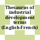 Thesaurus of industrial development terms (English-French) /