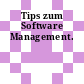 Tips zum Software Management.