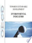 Towards Sustainable Development [E-Book]: Environmental Indicators /