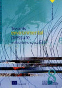 Towards environmental pressure indicators for the EU /