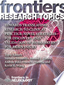 Towards translating research to clinical practice: Novel Strategies for Discovery and Validation of Biomarkers for Brain Injury [E-Book] /