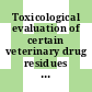 Toxicological evaluation of certain veterinary drug residues in food / [E-Book]