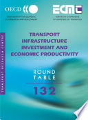Transport Infrastructure Investment and Economic Productivity [E-Book] /
