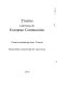 Treaties establishing the European Communities: amendments to the 1978 edition : Mainly arising from the act concerning the conditions of accession of the hellenic republic.