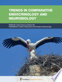 Trends in Comparative Endocrinology and Neurobiology [E-Book] /