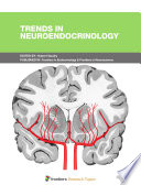 Trends in Neuroendocrinology [E-Book] /
