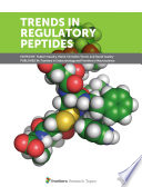 Trends in Regulatory Peptides [E-Book] /