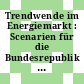 Trendwende im Energiemarkt : Scenarien für die Bundesrepublik bis zum Jahr 2000.