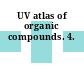 UV atlas of organic compounds. 4.