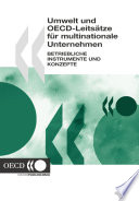 Umwelt und OECD-Leitsätze für multinationale Unternehmen [E-Book]: Betriebliche Instrumente und Konzepte /