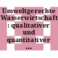 Umweltgerechte Wasserwirtschaft : qualitativer und quantitativer Grundwasserschutz : 2. Wiesbadener Wassersymposium Mo., 29., und Di., 30. September 1997 /