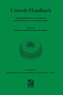 Umwelthandbuch. 3. Katalog umweltrelevanter Standards : Arbeitsmaterialien zur Erfassung und Bewertung von Umweltwirkungen.