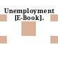 Unemployment [E-Book].