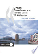 Urban Renaissance [E-Book]: Belfast's Lessons for Policy and Partnership /
