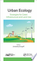Urban ecology : strategies for green infrastructure and land use [E-Book] /