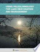 Using Paleolimnology for Lake Restoration and Management [E-Book] /