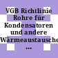 VGB Richtlinie Rohre für Kondensatoren und andere Wärmeaustauscher. T. A : Kupferlegierungen.