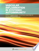 Vascular Inflammation in Systemic Autoimmunity [E-Book] /