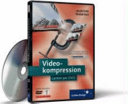 Videokompression [Compact Disc] : lernen per DVD