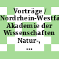 Vorträge / Nordrhein-Westfälische Akademie der Wissenschaften Natur-, Ingenieur- und Wirtschaftswissenschaften. 407