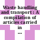 Waste handling and transport : A compilation of articles carried in 1974 in nucleonics week.