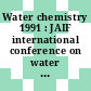 Water chemistry 1991 : JAIF international conference on water chemistry in nuclear power plants 1991: operational experience and strategy for technical innovation: proceedings : Fukui, 22.04.91-25.04.91.