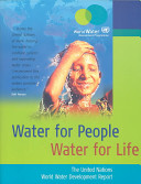 Water for people - water for life : a joint report by the twenty-three UN agencies concerned with freshwater /