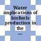 Water implications of biofuels production in the United States / [E-Book]