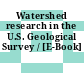 Watershed research in the U.S. Geological Survey / [E-Book]