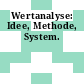 Wertanalyse: Idee, Methode, System.
