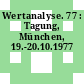Wertanalyse. 77 : Tagung, München, 19.-20.10.1977