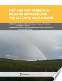 Wet and Dry Periods in Regions Surrounding the Atlantic Ocean Basin [E-Book] /