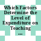 Which Factors Determine the Level of Expenditure on Teaching Staff? [E-Book] /