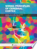 Wiring Principles of Cerebral Cortex [E-Book] /