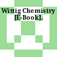 Wittig Chemistry [E-Book].